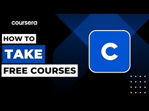 How To Take Free Courses With Coursera