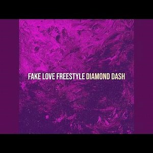 Fake Love Freestyle