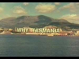 Why Tasmania? (1979)