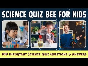 Science Quiz Bee for Kids – 100 Questions | Grades 4 to 7 Practice | Perfect for School & Homeschool