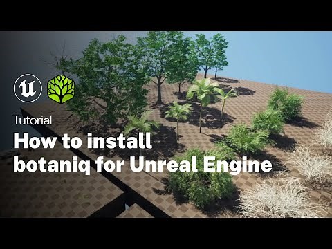 How to Install botaniq for Unreal Engine