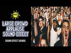 Large Crowd Applause Sound Effect - Crowd Applauding Sounds