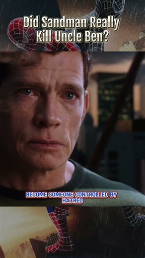 Did Sandman Really Kill Uncle Ben?#SpiderMan #PeterParker