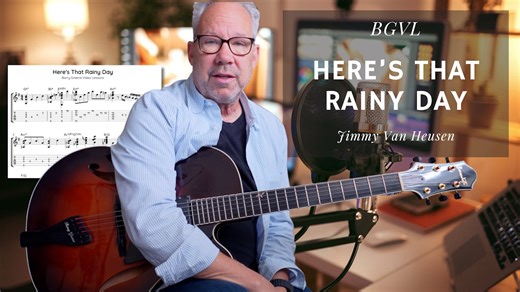 Here's That Rainy Day - Chord Melody - Chord Melody Lessons - Barry Greene Video Lessons