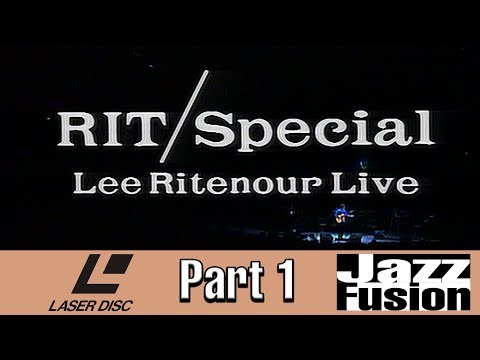 RIT / Special: Lee Ritenour Live Part 1 (1984 HQ 60FPS Jazz-Fusion Laserdisc Concert Video)