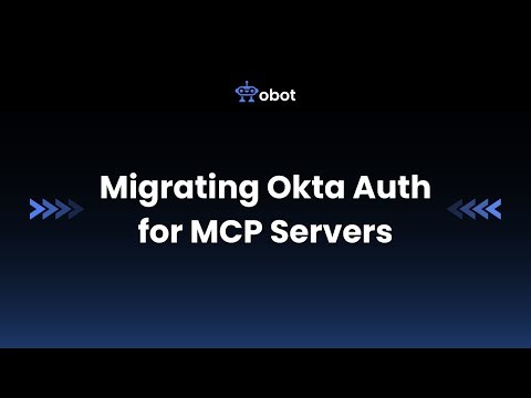 Migrating Okta Authentication for MCP Servers (Obot v0.4 → v0.15)