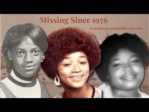 The Mysterious Disappearances of Jennifer Barton, Debra Stewart, and Brenda Moore.
