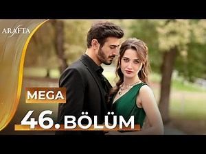 Arafta Episode 46 | Mega Episode | English Subtitles | Turkish Language