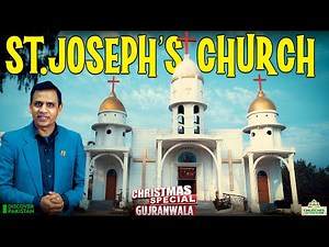 Pakistan’s Most Iconic Church | Saint Joseph Catholic Church - Gujranwala | Churches of Pakistan