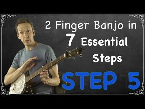 How To Play 2 Finger Thumb Lead Banjo in 7 Essential Steps (crash course for the beginner): STEP 5
