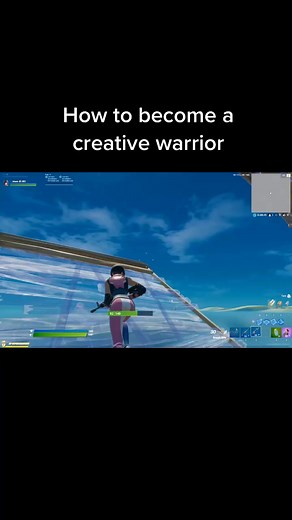 Mastering Your Skills: Creative Warrior in Fortnite