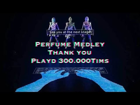 Perfumeメドレー 最初からアゲてくぜ〜☆