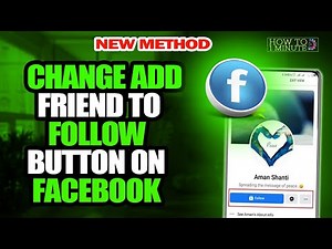 How to change add friend to follow button on facebook 2026