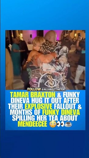 Tamar Braxton & Funky Dineva HUG IT OUT After Explosive Fallout & Months of MESSY Allegations 😳👀☕️