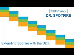 Dr. Spotfire - Extending Spotfire with the SDK