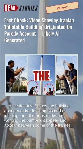 Fact Check: Video Showing Iranian 'Inflatable Building' Originated On Parody Account -- AI Generated