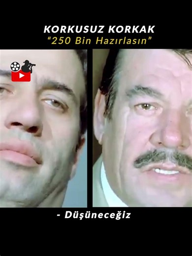 KORKUSUZ KORKAK 250 Bin Hazırlasın ! #komedi #kemalsunalreplikleri #yeşilçam #kemalsunal #nostalji