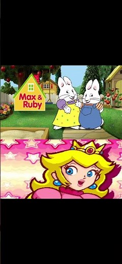 Princess Peach Likes Max And Ruby