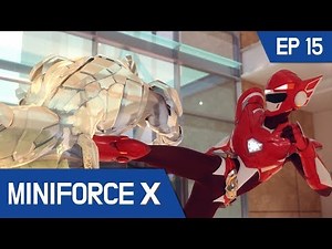[MiniforceX] Episode 15 - The Invisible Foe
