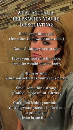 WHAT ACTUALLY HELPS WHEN YOU'RE DISSOCIATING