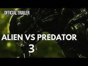 Alien Vs Predator 3 Official Trailer | 2025 | UHD