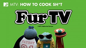 FUR TV_How To Cook Shit