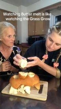 Watching Butter Melt is like Watching the Grass Grow