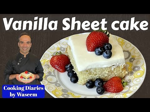 The BEST Vanilla Sheet Cake Recipe | Cooking Diaries by Waseem