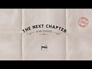 Scary Pockets: The Next Chapter