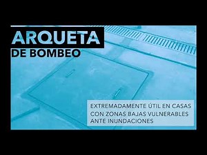 Aprende a prevenir inundaciones en casa. Arqueta con bomba de bombeo.