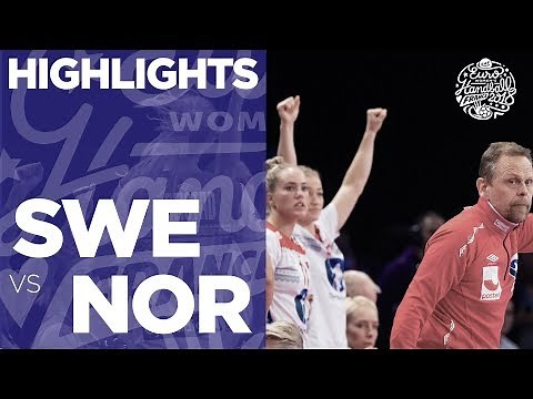 Sweden vs. Norway | Highlights | Women's EHF EURO 2018