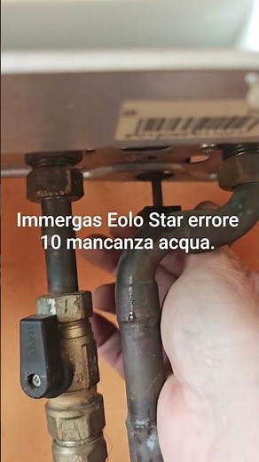 Immergas Eolo Star errore 10 mancanza acqua. #immergas #caldaia #errore
