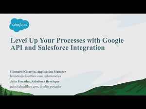Level Up Your Processes With Google API and Salesforce Integration
