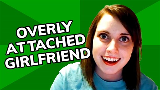 Meme History: Overly Attached Girlfriend