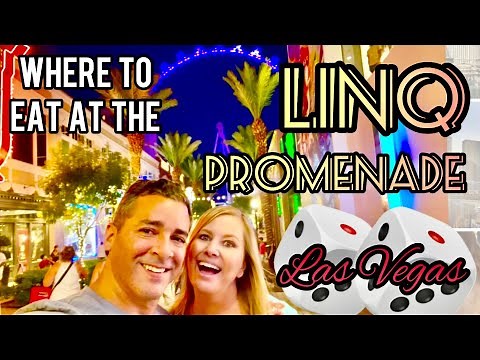 2021 LinQ Promenade Las Vegas Restaurants 🎡 Where to eat?