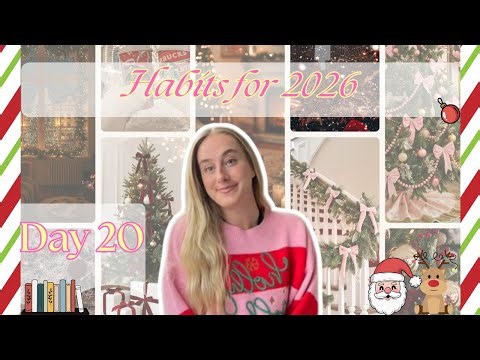 Habits I'm Taking into 2026 🎄🤶🏼 | BOOKMAS DAY 20 📚