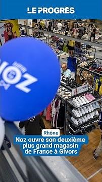 Noz ouvre son deuxième plus grand magasin de France à Givors