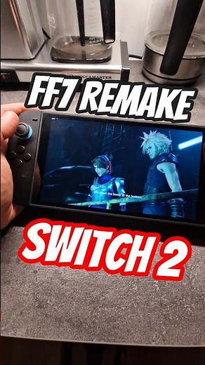 FINAL FANTASY 7 REMAKE - Switch 2 Gameplay