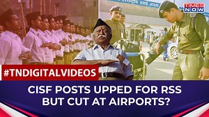 'Security Low Priority': Centre's Move To Cut CISF At Airports And Provide Cover To RSS Slammed