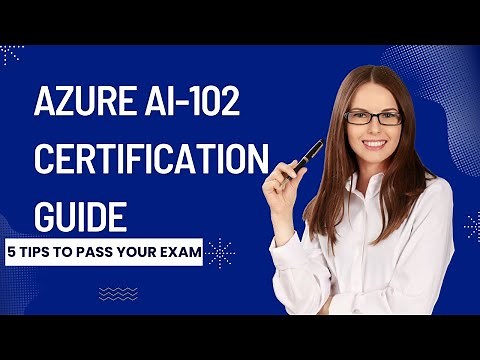 Azure AI-102 Certification Guide: 5 Tips to Pass Your Exam