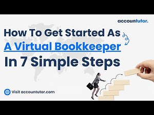 How to get started as a virtual bookkeeper in 7 simple steps