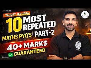 Part -2 Most Repeated Maths Pyq 🔁 | JEE Mains 2026 Must-Do Questions