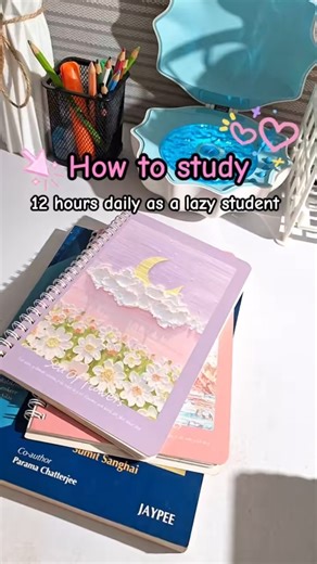 How to study 12 hours daily as a lazy student