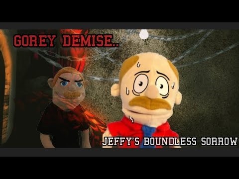 Gorey Demise (Retake Unofficial) - Jeffy's Boundless Sorrow! (An Aethos Reboot)
