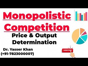 Monopolistic Competition | Price And Output Determination | Economics | Microeconomics | UGC | CUET