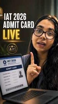 🚨 IAT 2026 Admit Card is finally LIVE!