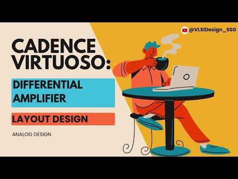 Cadence Virtuoso Tutorial: Master The Differential Amplifier Layout | DRC, LVS, QRC | VLSI Lab #13