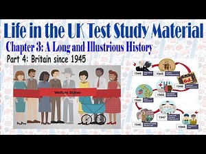 Life in the UK Test 2025 | Chapter 3-4 : A Long and Illustrious History | Britain Since 1945
