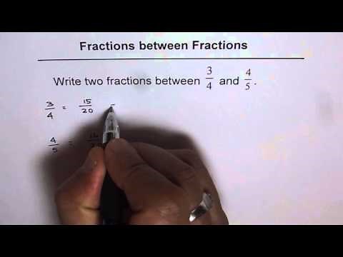 Write Two Fractions Between Fractions