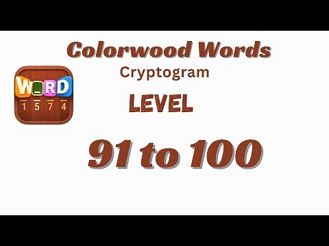 Colorwood Words Level 91 to 100 Answers 🎨🧩 | All Solutions | Go Answer
